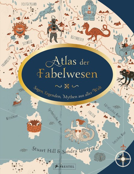 Atlas der Fabelwesen von Sandra Lawrence