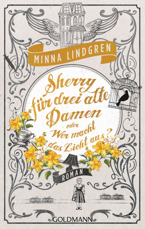 Sherry fuer drei alte Damen oder Wer macht das Licht aus von Minna Lindgren